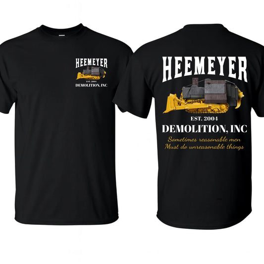 Heemeyer Demolition Inc Shirt - Black front and back view