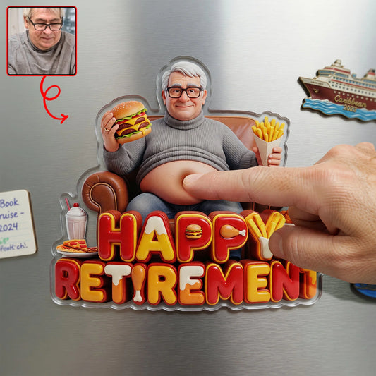 Custom Photo Fridge Magnet - Personalized Funny Retirement Gift - Happy Retirement