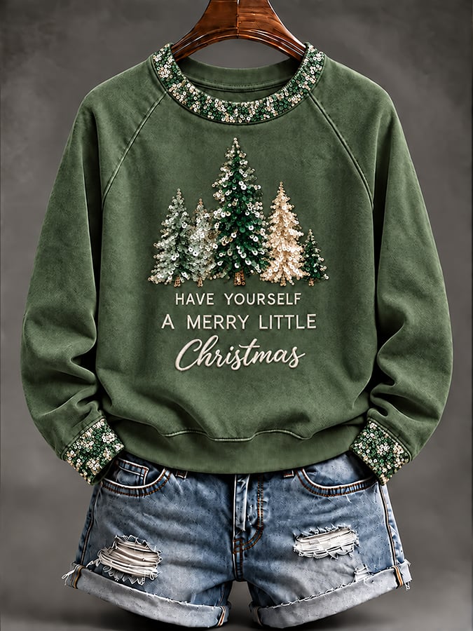 Women's Have Yourself A Merry Little Christmas Print Sweatshirt