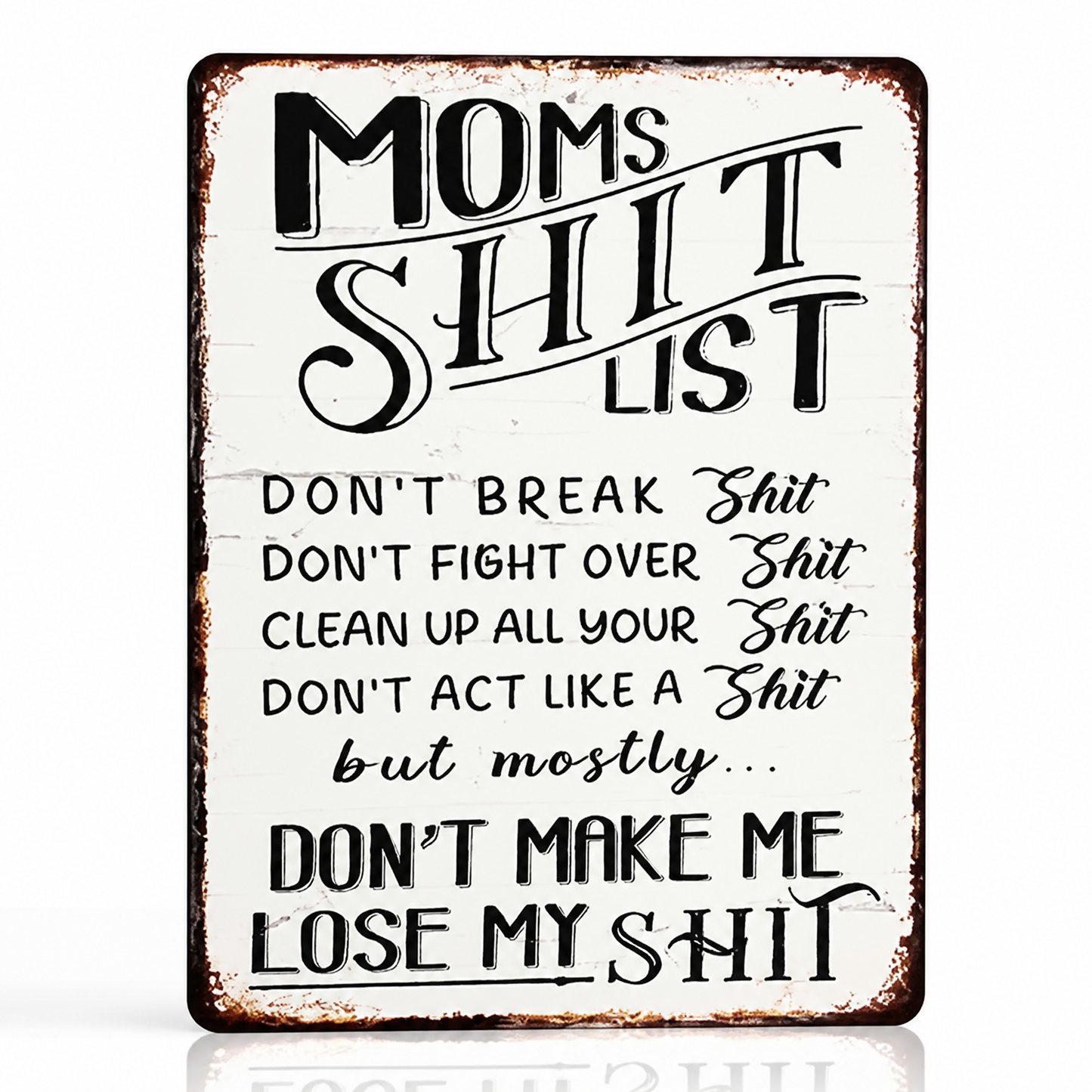 Mom's Sh*t List Metal Sign— Funny Retro Mom Decor Gift