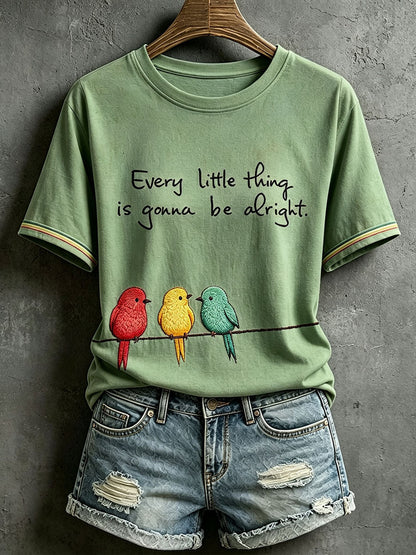 Women's Every Little Thing Is Gonna Be Alright T-Shirt