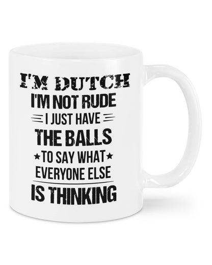 I'M NOT RUDE I'M DUTCH - Mug - White - Front