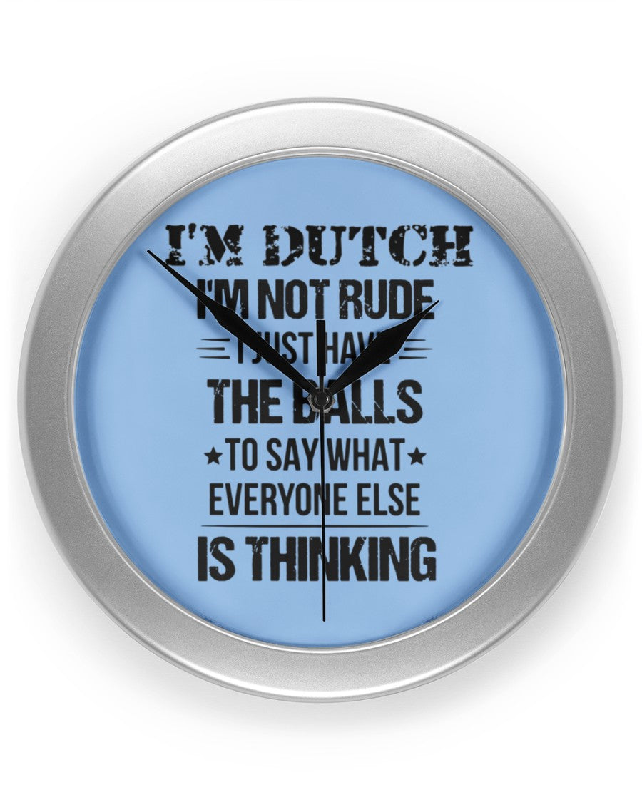 I'M NOT RUDE I'M DUTCH - Wall Clock - Light Blue - Front