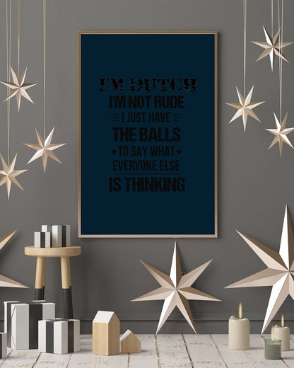 I'M NOT RUDE I'M DUTCH - 24x36 Poster - J Navy - lifestyle-holiday-poster-1