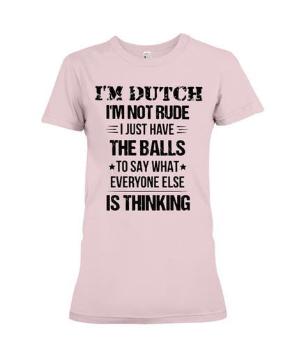 I'M NOT RUDE I'M DUTCH - Premium Fit Ladies Tee - Light Pink - Front
