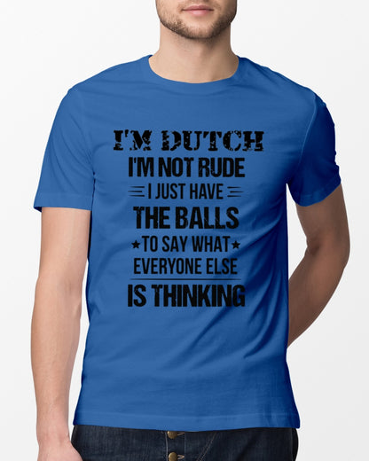 I'M NOT RUDE I'M DUTCH - Classic T-Shirt - Royal - lifestyle-mens-crewneck-front-13