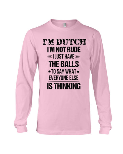 I'M NOT RUDE I'M DUTCH - Long Sleeve Tee - Light Pink - Front