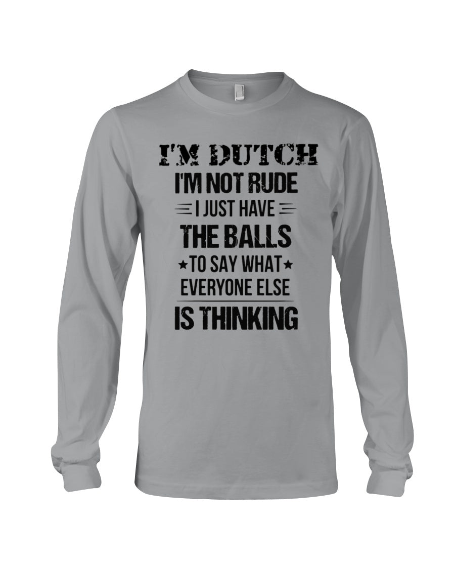 I'M NOT RUDE I'M DUTCH - Long Sleeve Tee - Sports Grey - Front