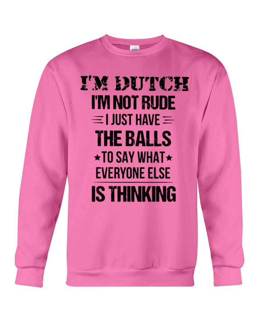 I'M NOT RUDE I'M DUTCH - Crewneck Sweatshirt - Heliconia - Front