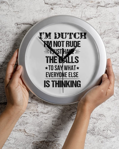 I'M NOT RUDE I'M DUTCH - Wall Clock - White - aos-wall-clock-lifestyle-front-02