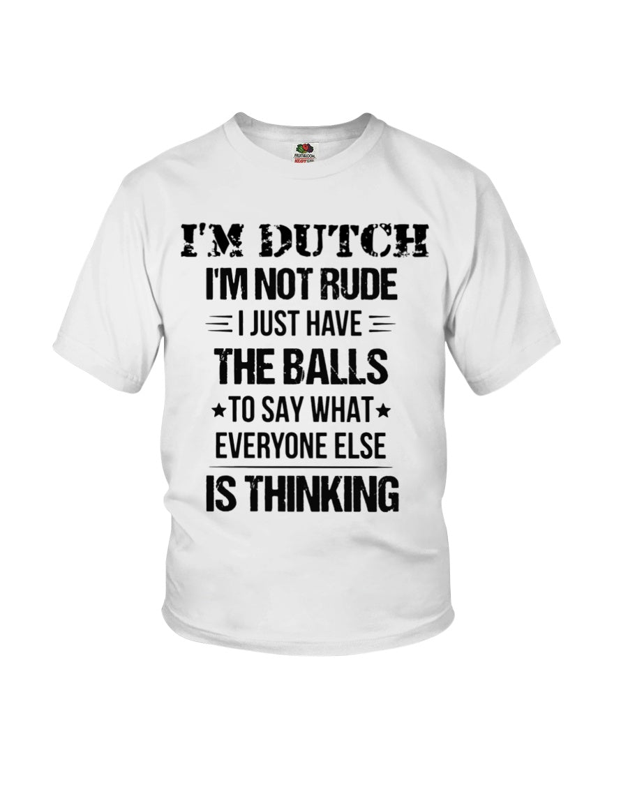 I'M NOT RUDE I'M DUTCH - Youth T-Shirt - White - Front