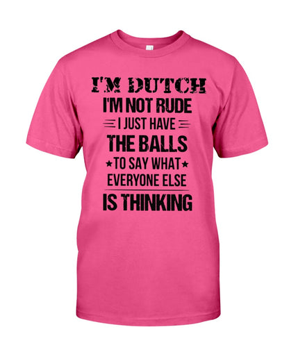 I'M NOT RUDE I'M DUTCH - Classic T-Shirt - Cyber Pink - Front