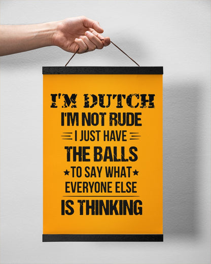 I'M NOT RUDE I'M DUTCH - 12x16 Black Hanging Canvas - Gold - aos-hanging-canvas-12x16-lifestyle-front-20