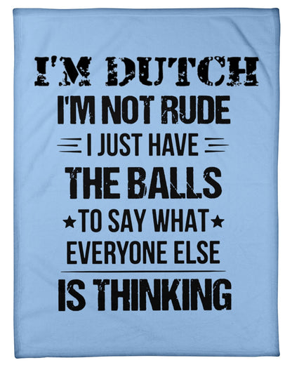 I'M NOT RUDE I'M DUTCH - Small Fleece Blanket - 30" x 40" - Light Blue - Front