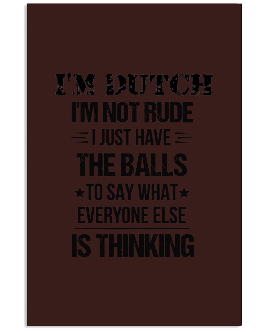 I'M NOT RUDE I'M DUTCH - 24x36 Poster - Chocolate - Front