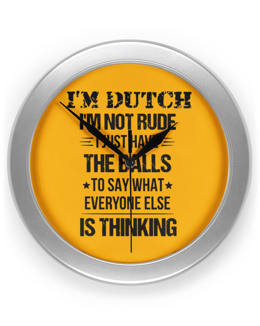 I'M NOT RUDE I'M DUTCH - Wall Clock - Gold - Front
