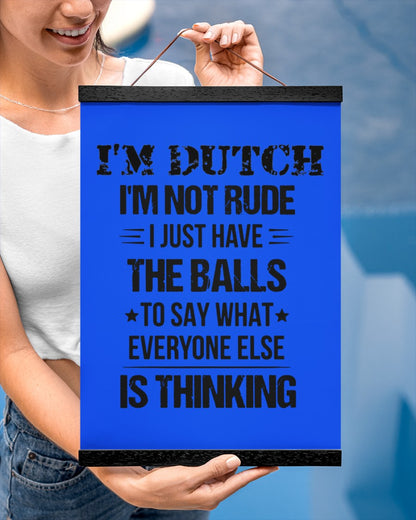 I'M NOT RUDE I'M DUTCH - 12x16 Black Hanging Canvas - Royal - aos-hanging-canvas-12x16-lifestyle-front-29