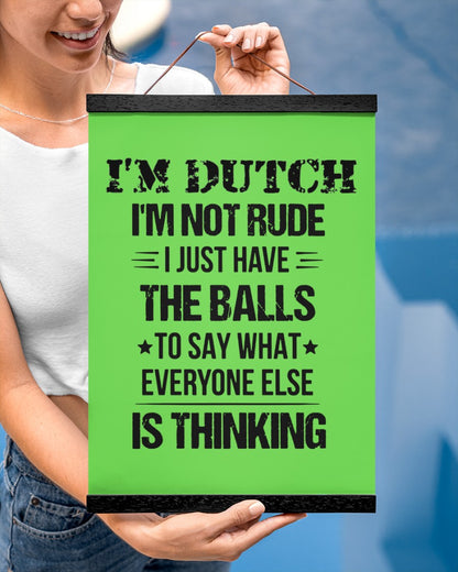 I'M NOT RUDE I'M DUTCH - 12x16 Black Hanging Canvas - Kiwi - aos-hanging-canvas-12x16-lifestyle-front-29