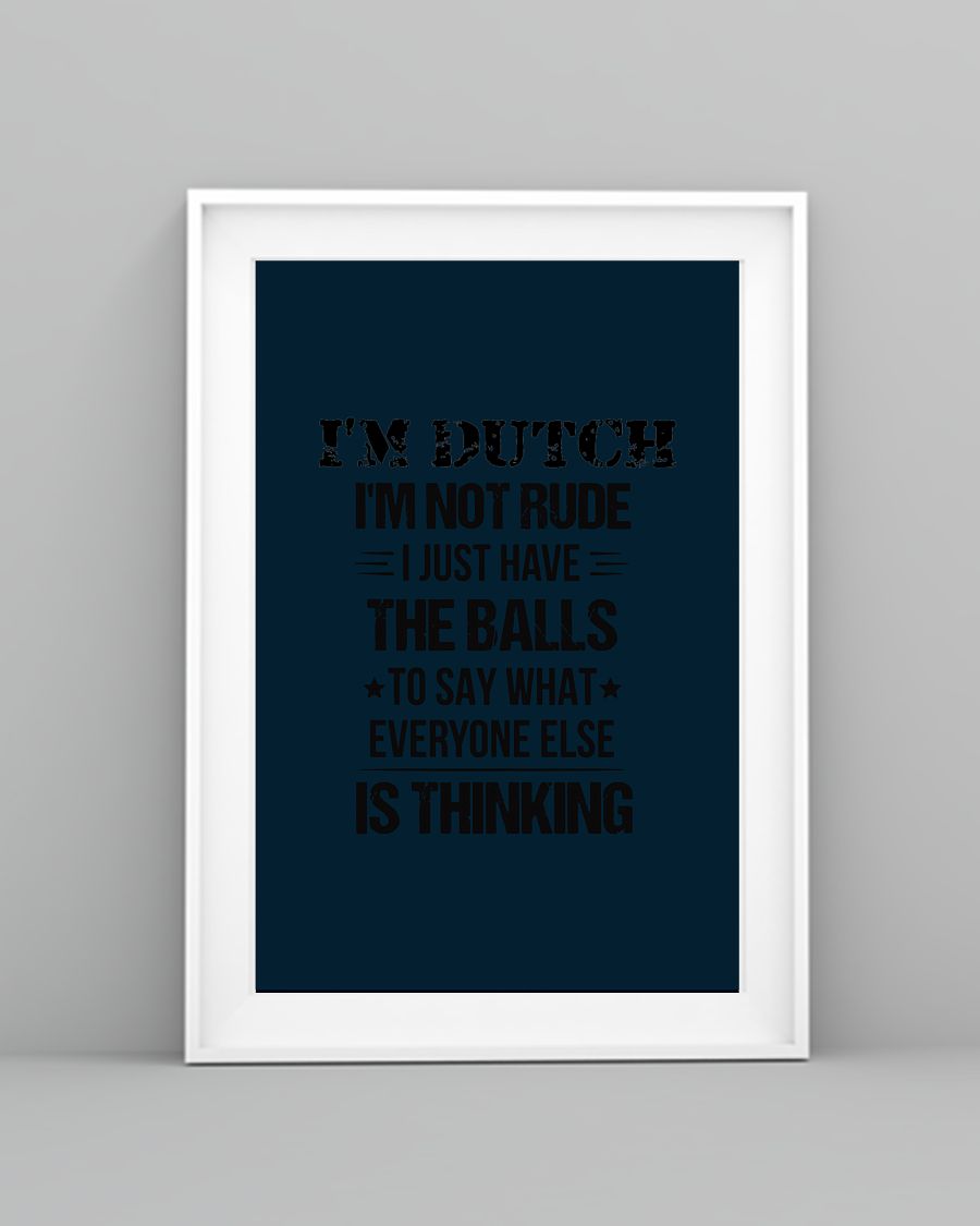 I'M NOT RUDE I'M DUTCH - 24x36 Poster - J Navy - lifestyle-poster-5