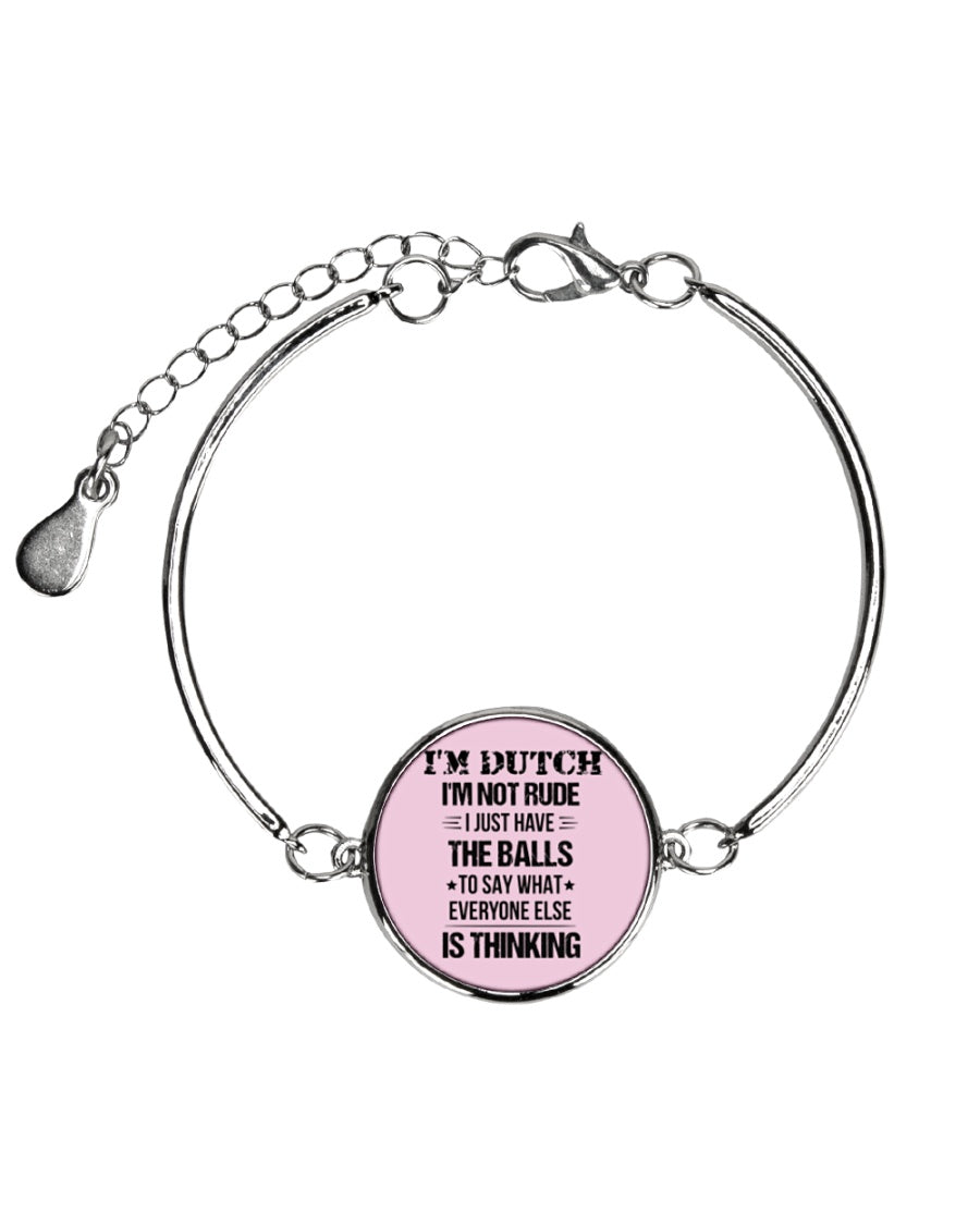 I'M NOT RUDE I'M DUTCH - Metallic Circle Bracelet - Classic Pink - Front