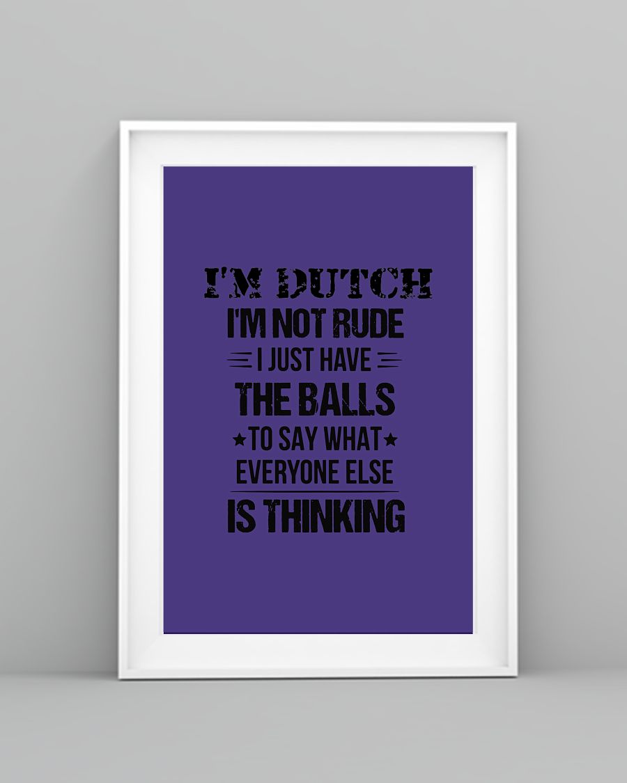 I'M NOT RUDE I'M DUTCH - 24x36 Poster - Purple - lifestyle-poster-5