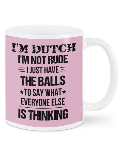 I'M NOT RUDE I'M DUTCH - Mug - Classic Pink - Front