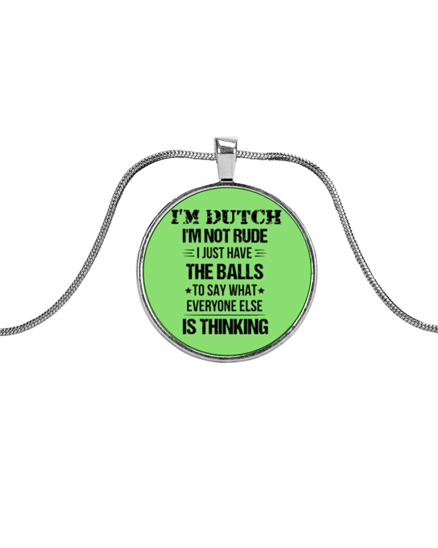 I'M NOT RUDE I'M DUTCH - Metallic Circle Necklace - Kiwi - Front