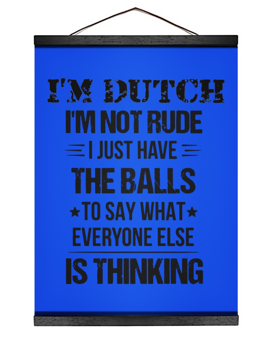 I'M NOT RUDE I'M DUTCH - 12x16 Black Hanging Canvas - Royal - Front