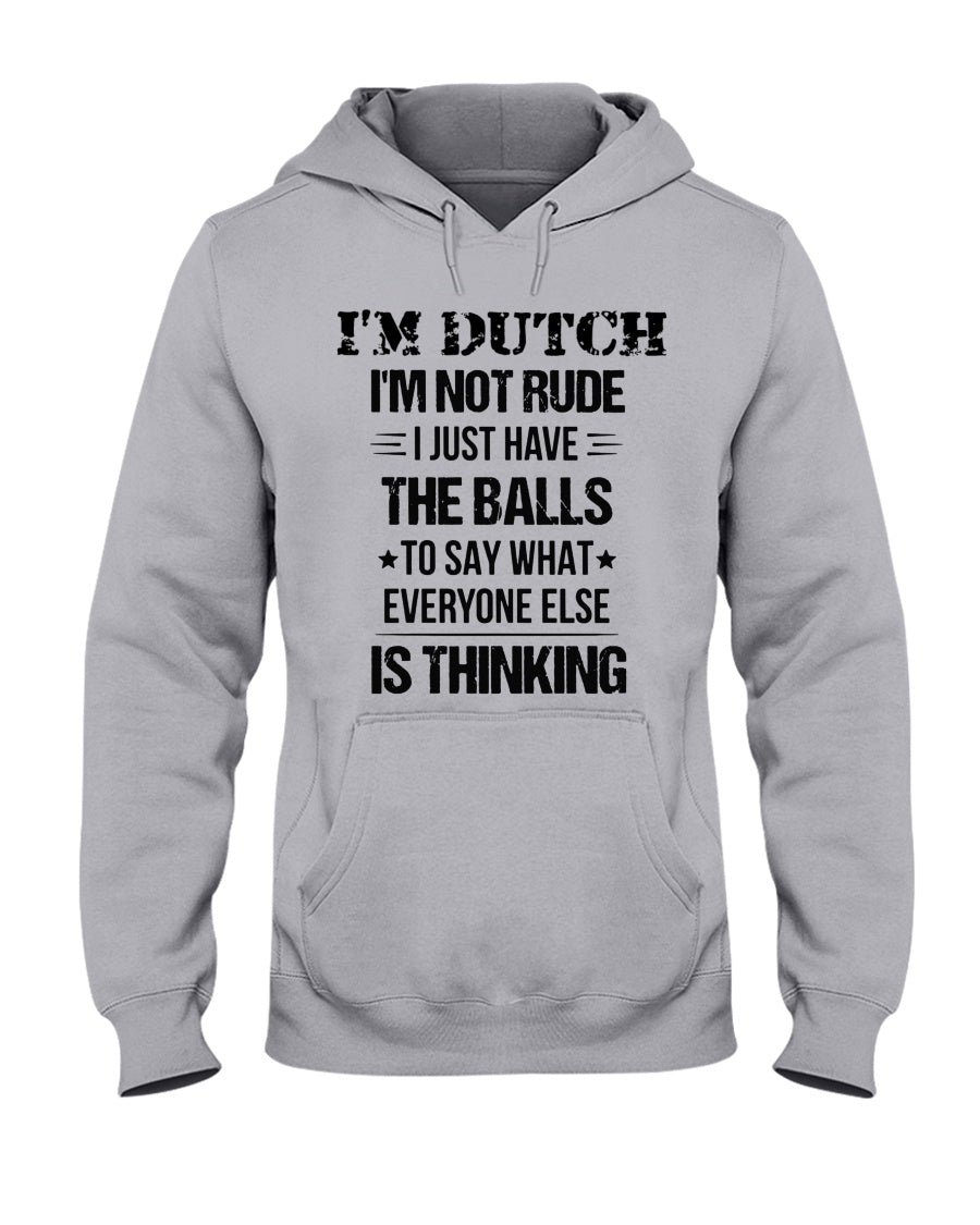 I'M NOT RUDE I'M DUTCH - Hooded Sweatshirt - Ash - Front