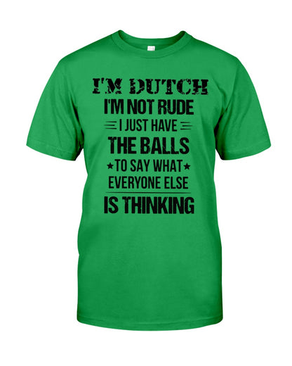I'M NOT RUDE I'M DUTCH - Classic T-Shirt - Kelly - Front