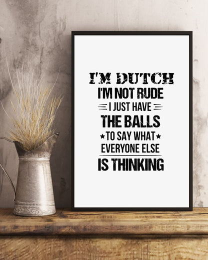 I'M NOT RUDE I'M DUTCH - 24x36 Poster - White - lifestyle-poster-3