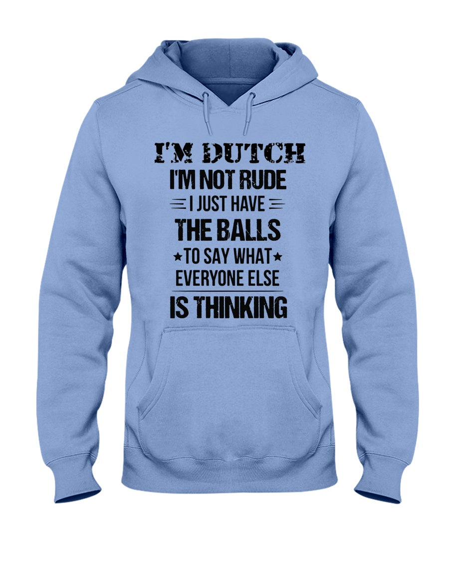I'M NOT RUDE I'M DUTCH - Hooded Sweatshirt - Carolina Blue - Front