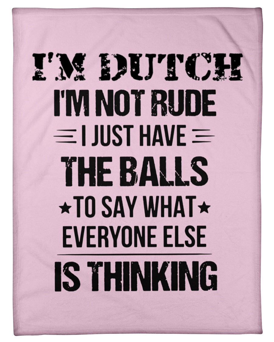 I'M NOT RUDE I'M DUTCH - Small Fleece Blanket - 30" x 40" - Classic Pink - Front