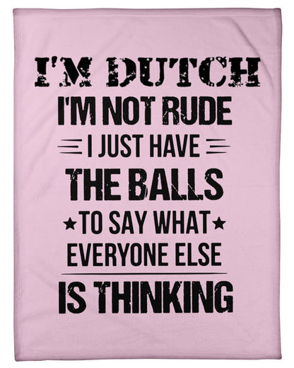 I'M NOT RUDE I'M DUTCH - Small Fleece Blanket - 30" x 40" - Classic Pink - Front