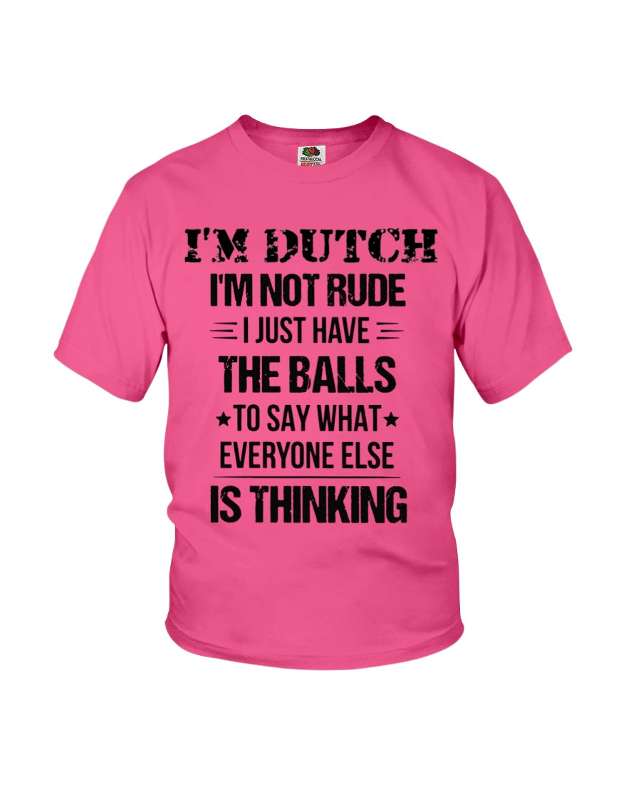 I'M NOT RUDE I'M DUTCH - Youth T-Shirt - Cyber Pink - Front
