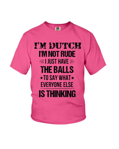 I'M NOT RUDE I'M DUTCH - Youth T-Shirt - Cyber Pink - Front