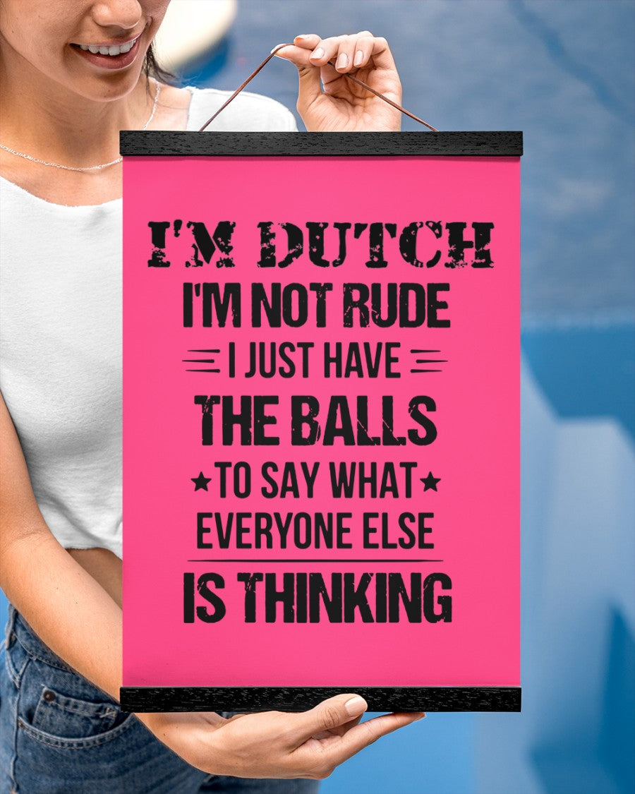 I'M NOT RUDE I'M DUTCH - 12x16 Black Hanging Canvas - Cyber Pink - aos-hanging-canvas-12x16-lifestyle-front-29