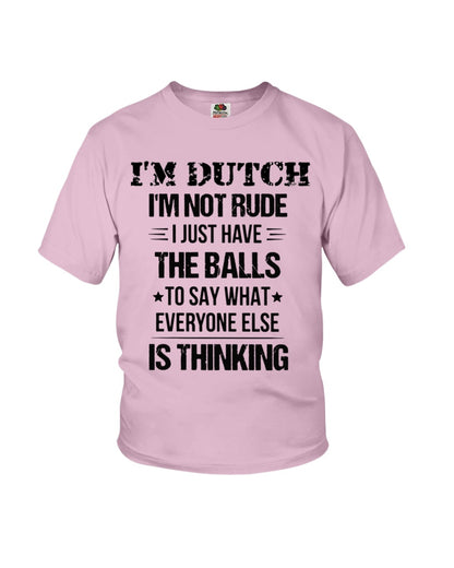 I'M NOT RUDE I'M DUTCH - Youth T-Shirt - Classic Pink - Front