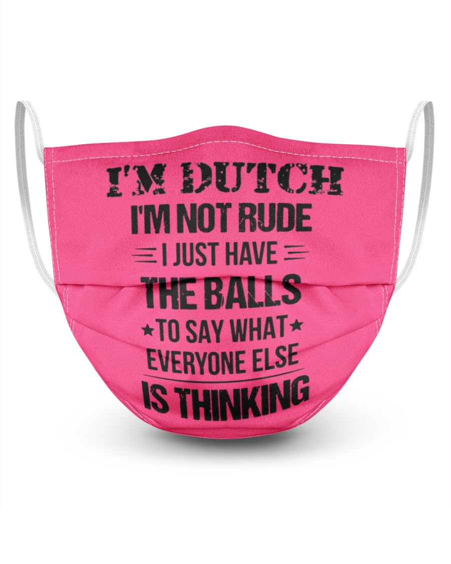 I'M NOT RUDE I'M DUTCH - 3 Layer Face Mask - Single - Cyber Pink - Front