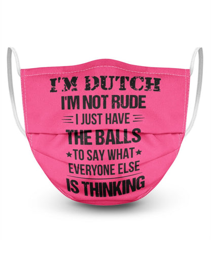 I'M NOT RUDE I'M DUTCH - 3 Layer Face Mask - Single - Cyber Pink - Front