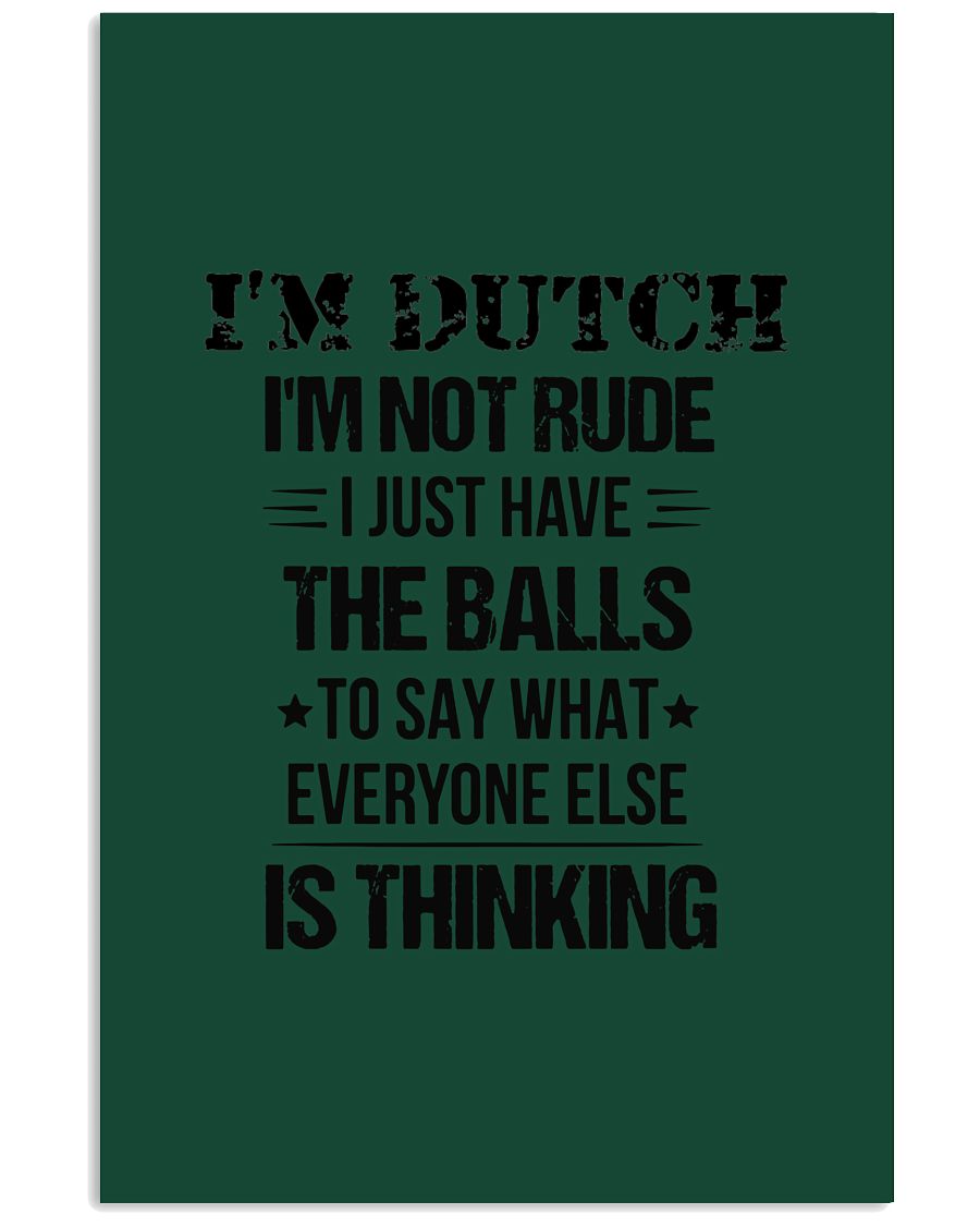 I'M NOT RUDE I'M DUTCH - 24x36 Poster - Forest Green - Front