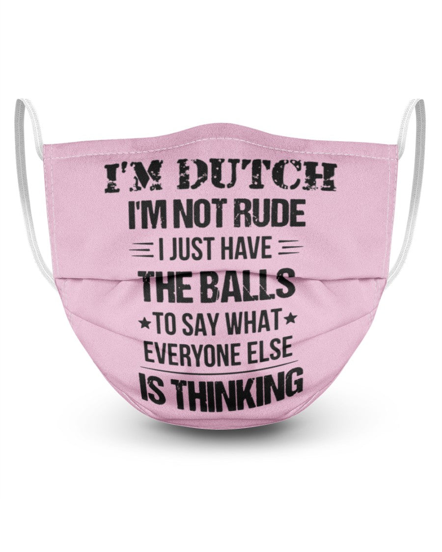 I'M NOT RUDE I'M DUTCH - 3 Layer Face Mask - Single - Classic Pink - Front