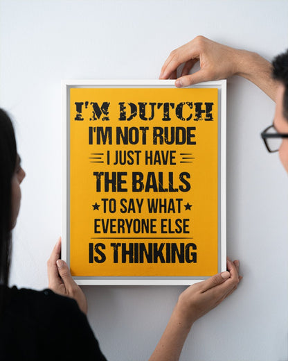 I'M NOT RUDE I'M DUTCH - 11x14 White Floating Framed Canvas Prints - Gold - aos-floating-framed-canvas-pgw-11x14-white-lifestyle-front-20