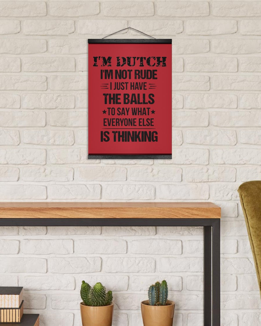 I'M NOT RUDE I'M DUTCH - 12x16 Black Hanging Canvas - True Red - aos-hanging-canvas-12x16-lifestyle-front-03