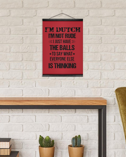 I'M NOT RUDE I'M DUTCH - 12x16 Black Hanging Canvas - True Red - aos-hanging-canvas-12x16-lifestyle-front-03