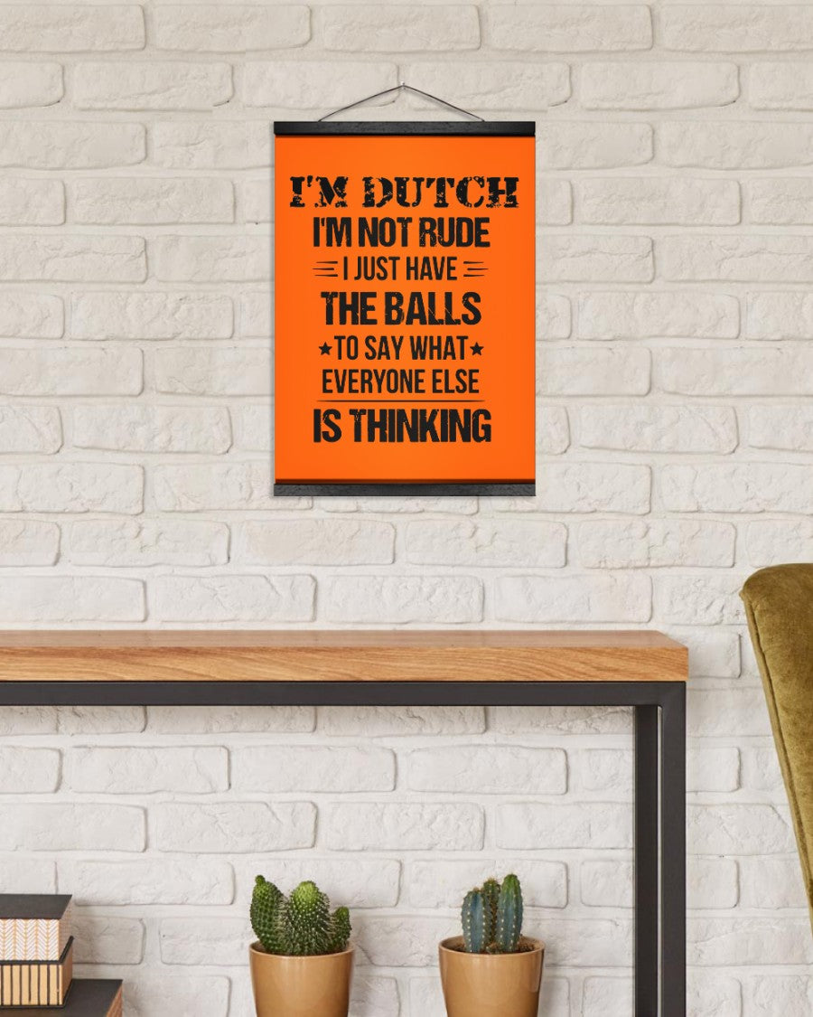 I'M NOT RUDE I'M DUTCH - 12x16 Black Hanging Canvas - Burnt Orange - aos-hanging-canvas-12x16-lifestyle-front-03