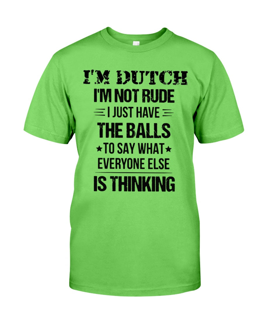 I'M NOT RUDE I'M DUTCH - Classic T-Shirt - Kiwi - Front