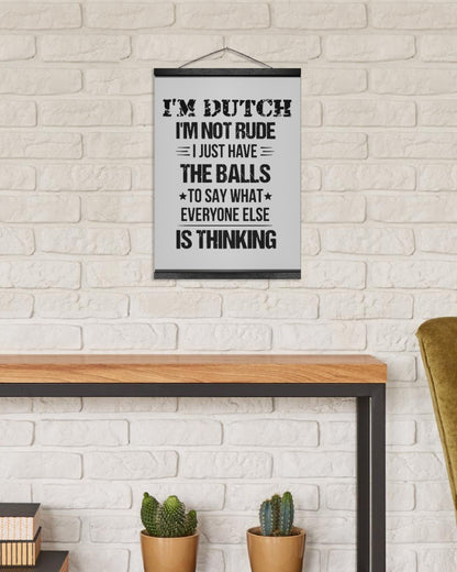 I'M NOT RUDE I'M DUTCH - 12x16 Black Hanging Canvas - Ash - aos-hanging-canvas-12x16-lifestyle-front-03