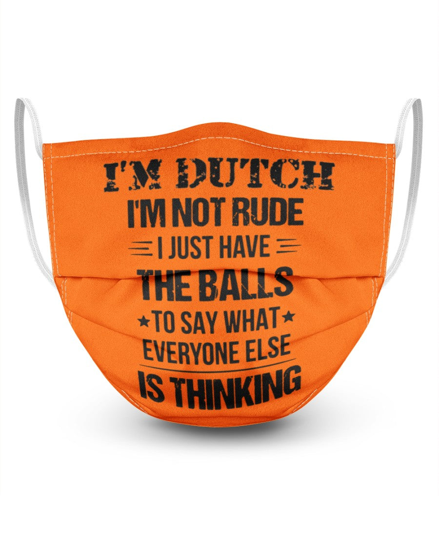 I'M NOT RUDE I'M DUTCH - 3 Layer Face Mask - Single - Burnt Orange - Front