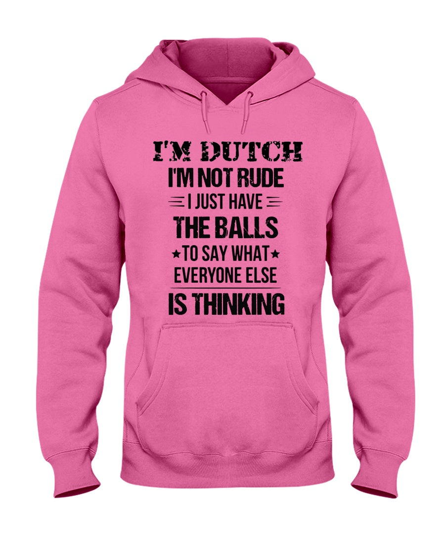 I'M NOT RUDE I'M DUTCH - Hooded Sweatshirt - Heliconia - Front